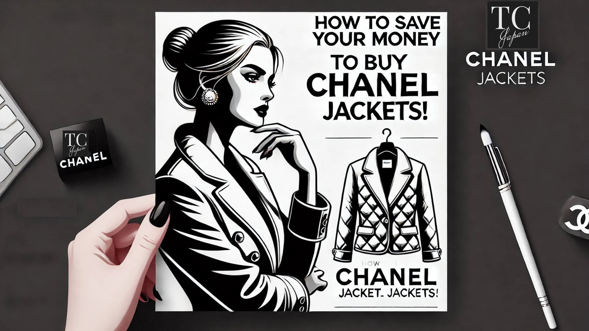 【General Help / Website Map 】How to save your money to buy CHANEL jackets!